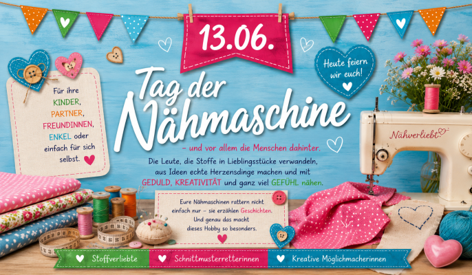 13.06.2026 - Der Tag der Nähmaschine - strickimicki sagt Hip Hip Hurra - 13.06.2026 - Der Tag der Nähmaschine - strickimicki sagt Hip Hip Hurra