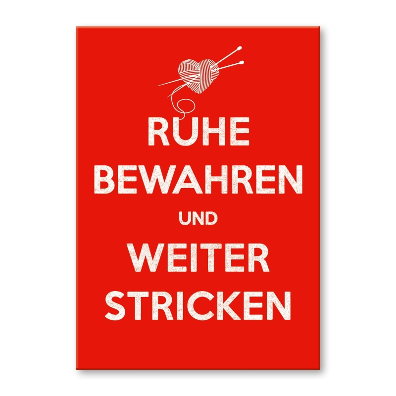 Ruhe bewahren und weiter stricken