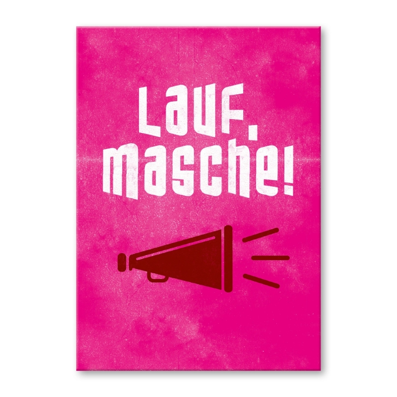 Lauf, Masche!