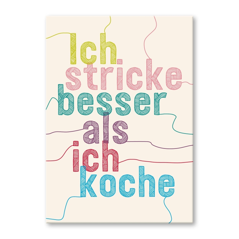 Ich stricke besser als ich koche