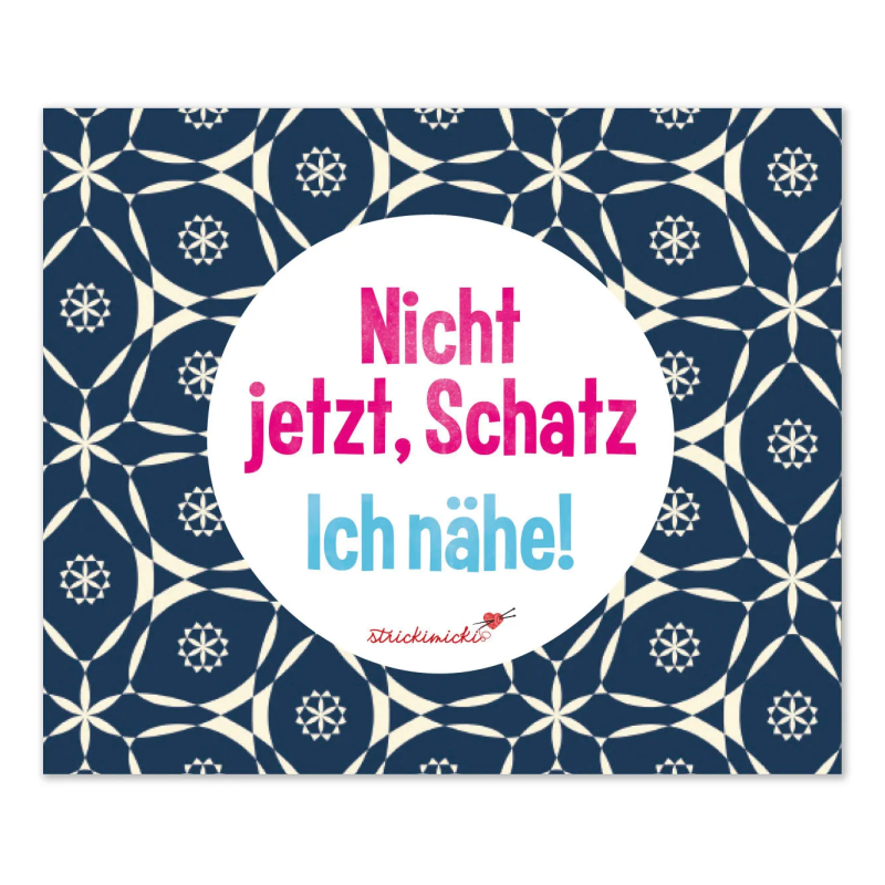 Brillenputztuch - Nicht jetzt, Schatz. Ich nähe!